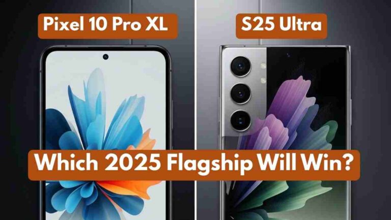 Pixel 10 Pro XL vs. S25 Ultra: Which 2025 Flagship Will Win?