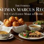 The Famous Neiman Marcus Recipes You Can Easily Make at Home