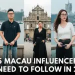 The 5 Macau Influencers You Need to Follow in 2025