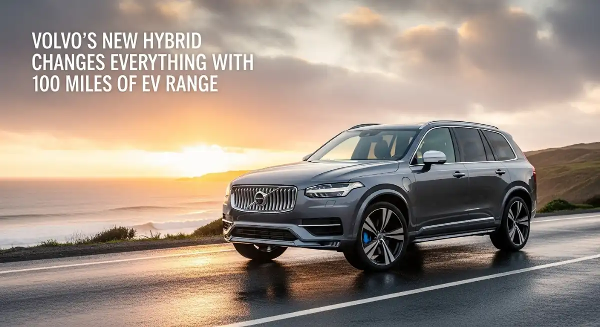 Volvo's New Hybrid Changes Everything with 100 Miles of EV Range