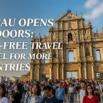 Macau Opens Its Doors: Visa-Free Travel for More Countries