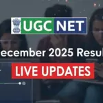 UGC NET December 2025 Result Live Updates: Links, Cut-Offs, and News